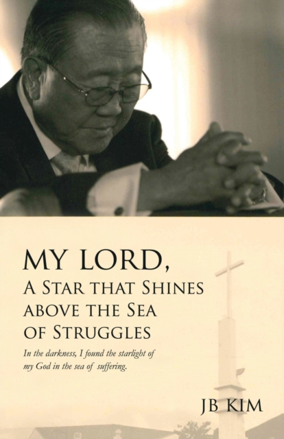 My Lord, A Star that Shines above the Sea of Struggles