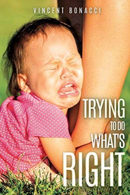 Trying To Do What's Right