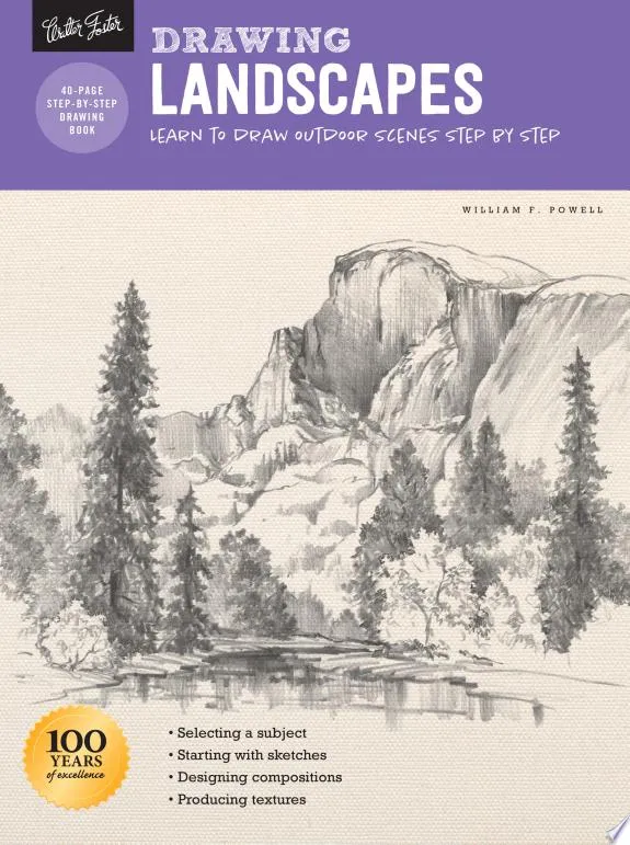 Drawing: Landscapes with William F. Powell : Learn to draw outdoor scenes step by step