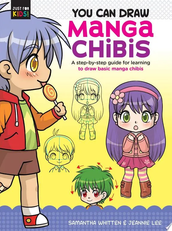 You Can Draw Manga Chibis : A step-by-step guide for learning to draw basic manga chibis Volume 2