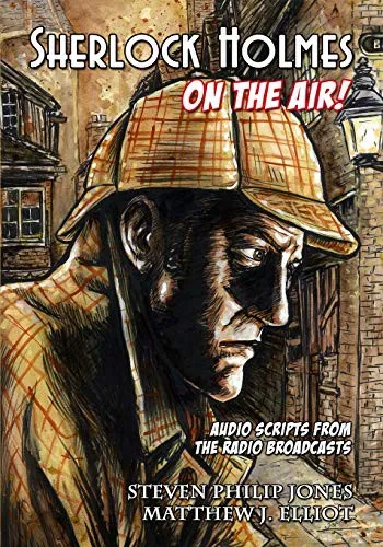 Sherlock Holmes : On The Air!