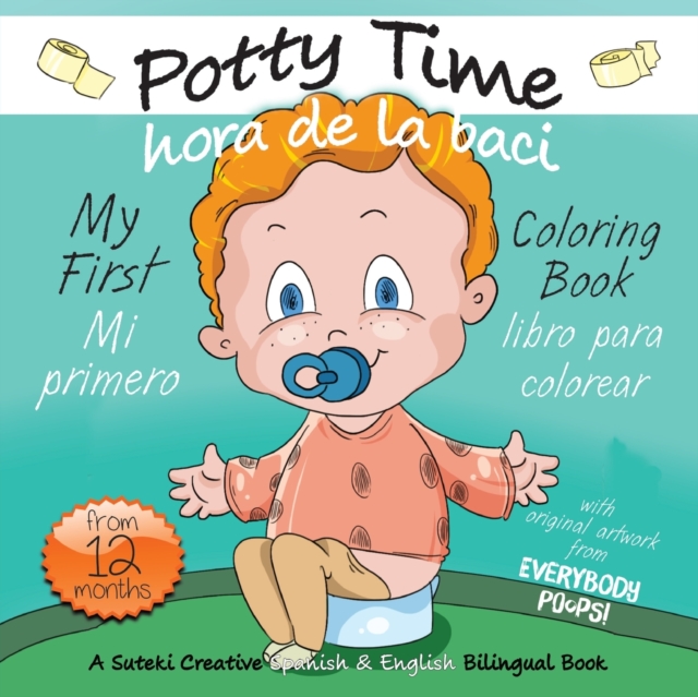 My First Potty Time Coloring Book / Mi primero hora de la baci libro para colorear