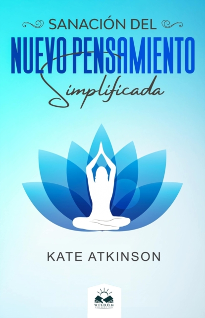 Sanacion del Nuevo Pensamiento