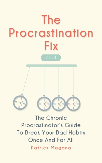The Procrastination Fix 2 In 1
