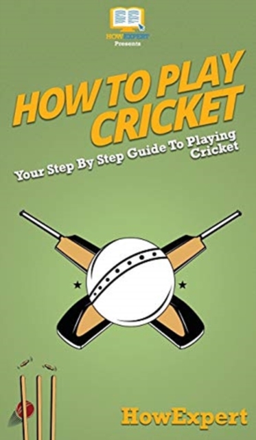 How To Play Cricket