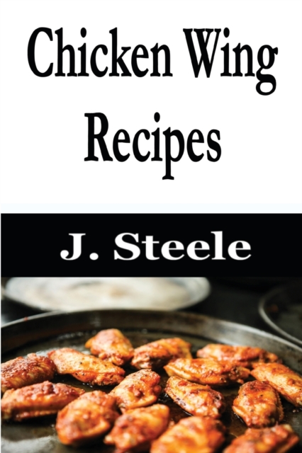 Chicken Wing Recipes