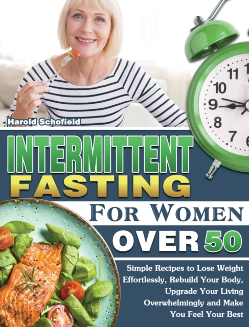 Intermittent Fasting For Women Over 50