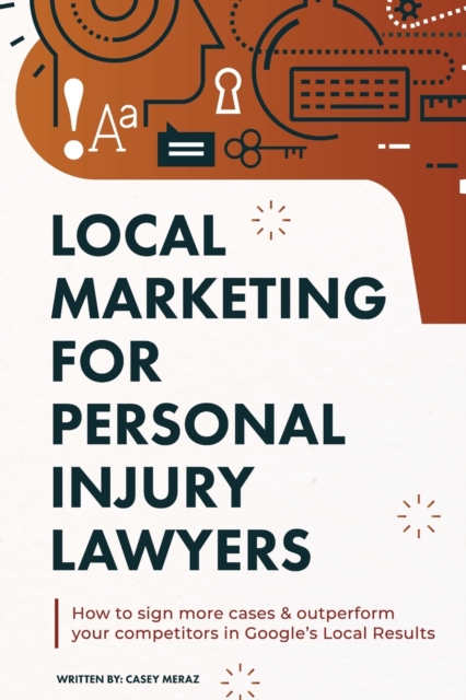 Local Marketing for Personal Injury Lawyers