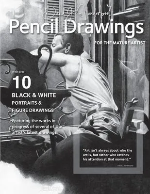 Pencil Drawings : for the mature artists