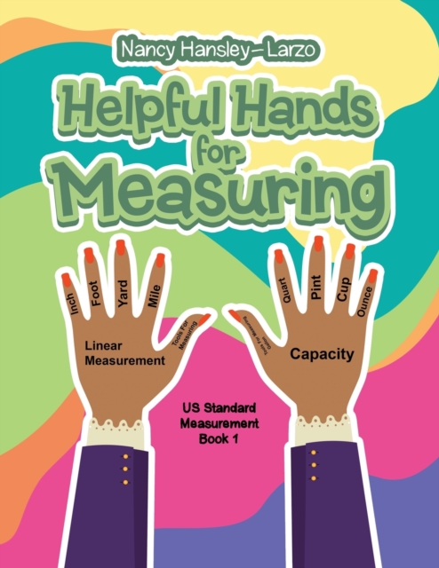 Helpful Hands for Measuring