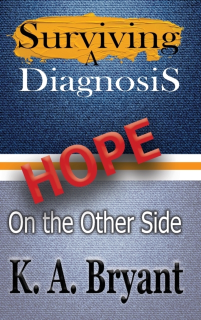 Surviving A Diagnosis
