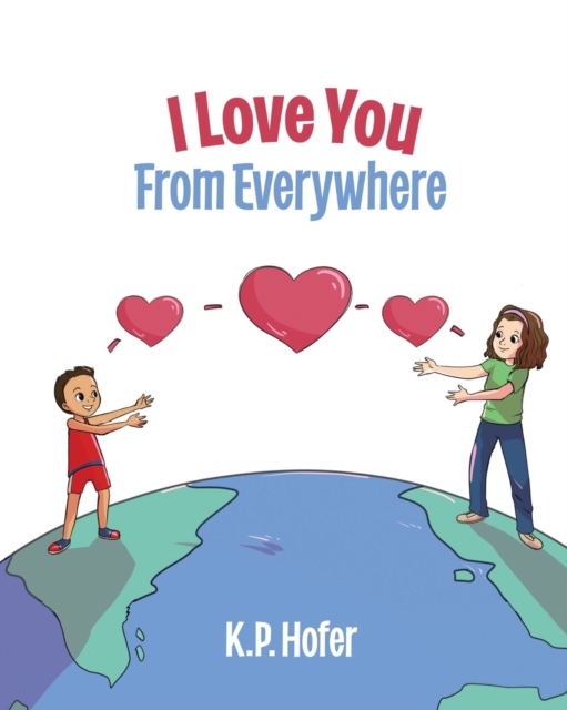 I Love You From Everywhere