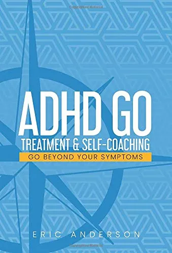 ADHD Go : Treatment & Self-Coaching