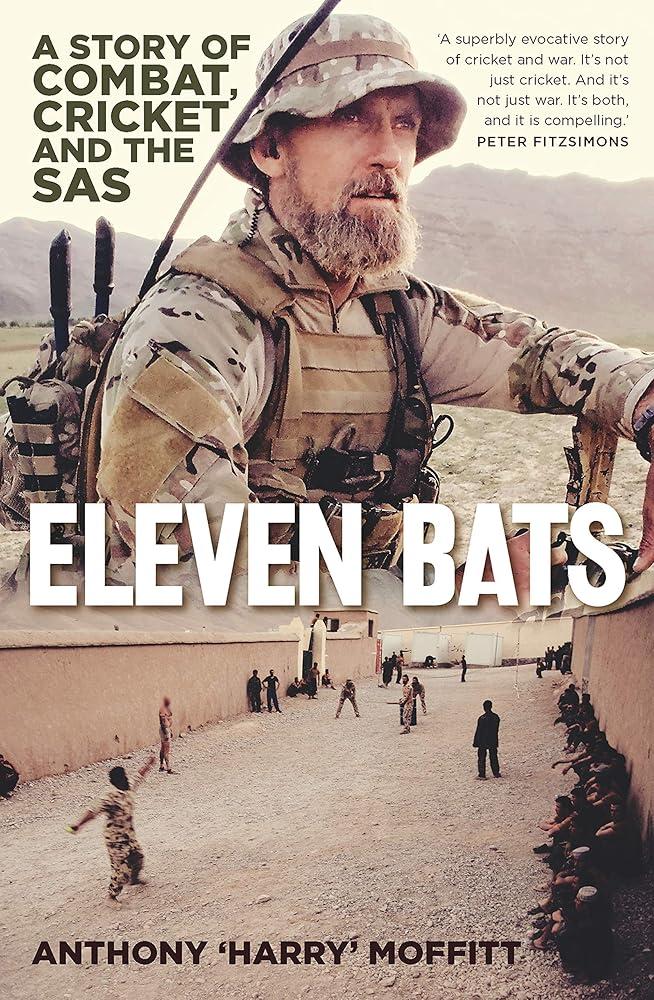 Eleven Bats : A story of combat, cricket and the SAS