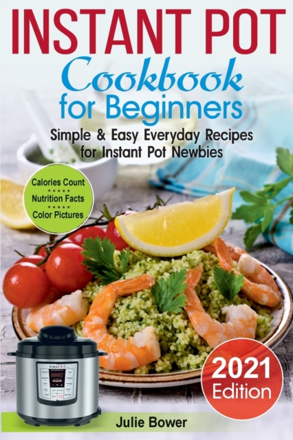 Instant Pot Cookbook for Beginners