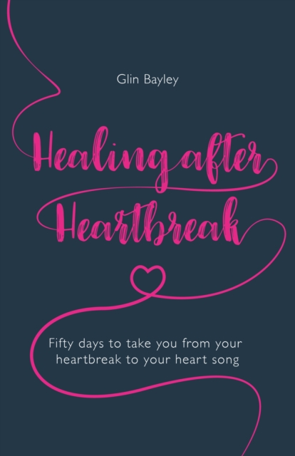 Healing After Heartbreak