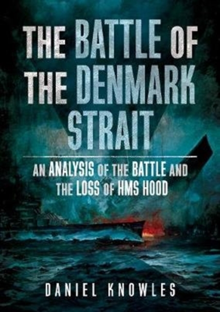 The Battle of the Denmark Strait