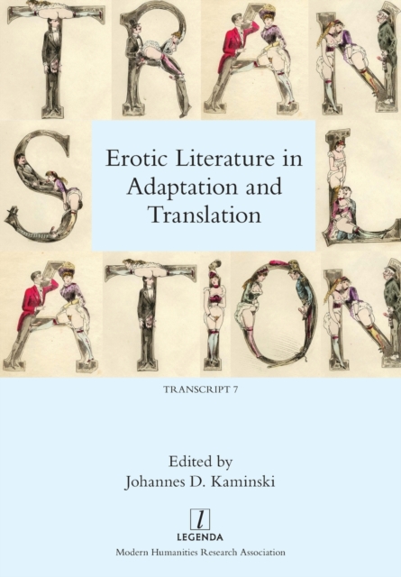 Erotic Literature in Adaptation and Translation