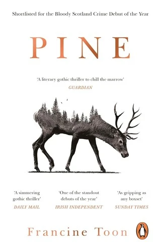 Pine : The spine-chilling Sunday Times bestseller