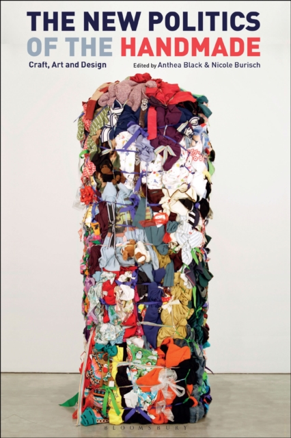 The New Politics of the Handmade