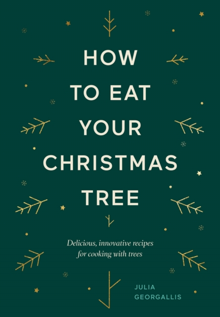 How to Eat Your Christmas Tree