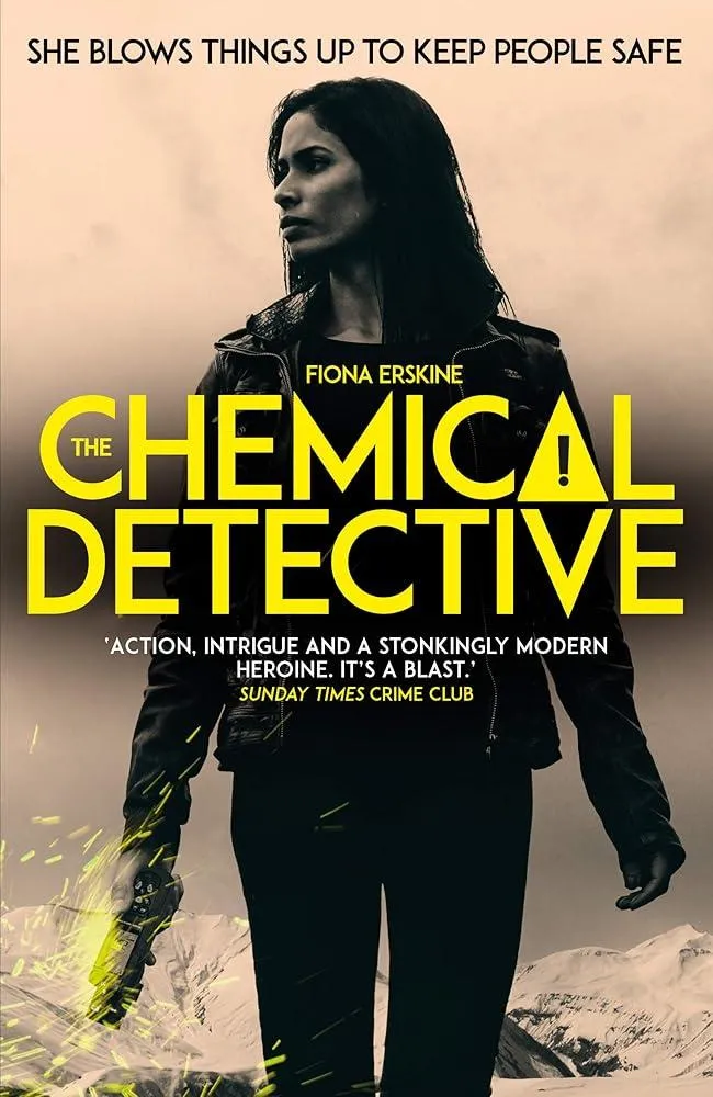 The Chemical Detective : SHORTLISTED FOR THE SPECSAVERS DEBUT CRIME NOVEL AWARD, 2020