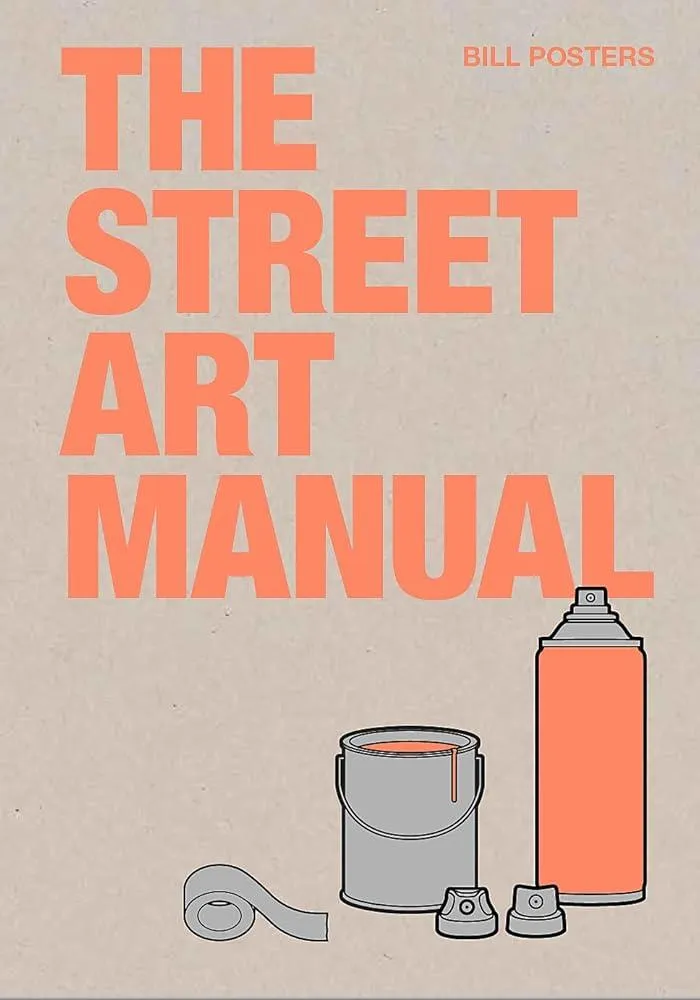 The Street Art Manual