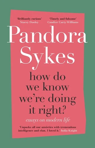 How Do We Know We're Doing It Right? : the Sunday Times bestseller