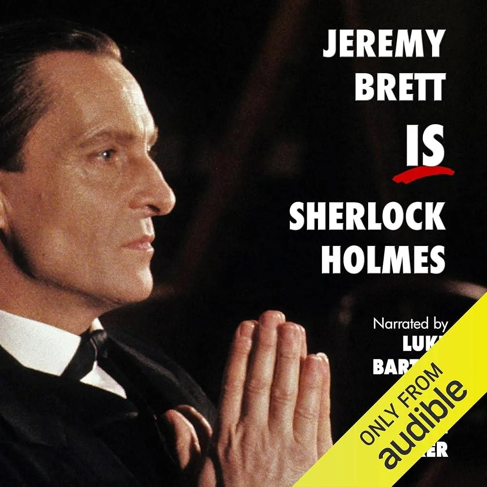 Jeremy Brett is Sherlock Holmes