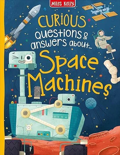 Curious Questions & Answers about Space Machines