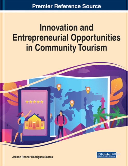 Innovation and Entrepreneurial Opportunities in Community Tourism