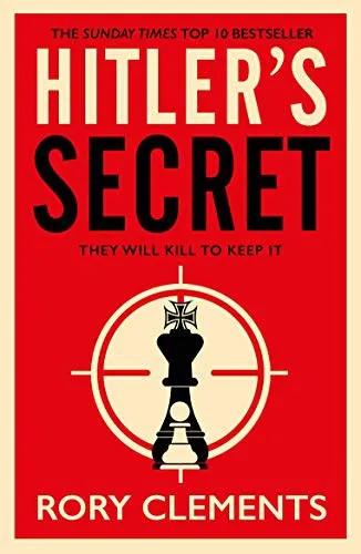 Hitler's Secret : The Sunday Times bestselling spy thriller