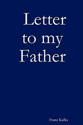 Letter to my Father