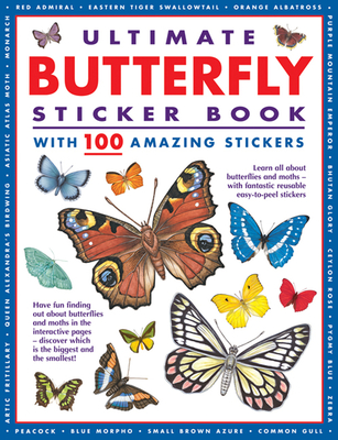 Ultimate Butterfly Sticker Book : with 100 amazing stickers