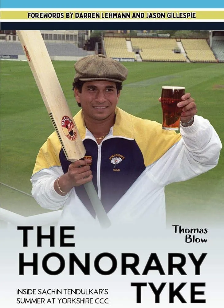 The Honorary Tyke : Inside Sachin Tendulkar's summer at Yorkshire CCC