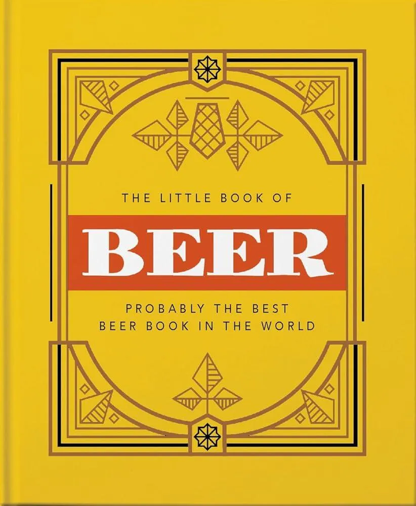 The Little Book of Beer : Probably the best beer book in the world