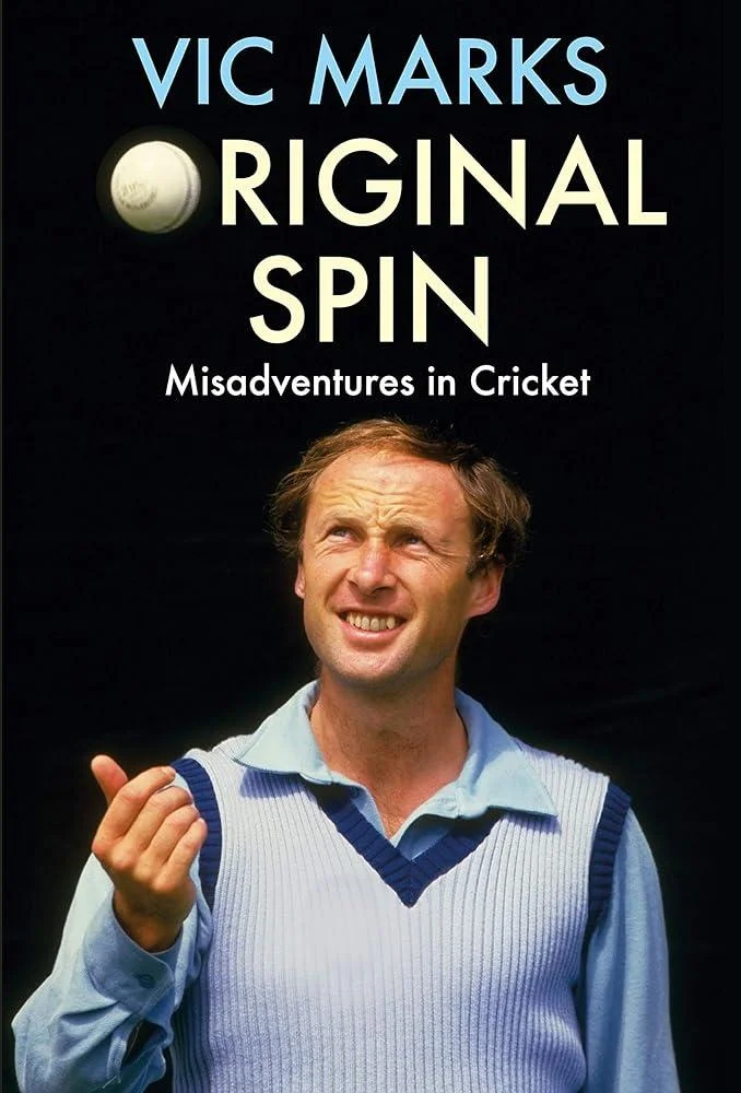 Original Spin : Misadventures in Cricket