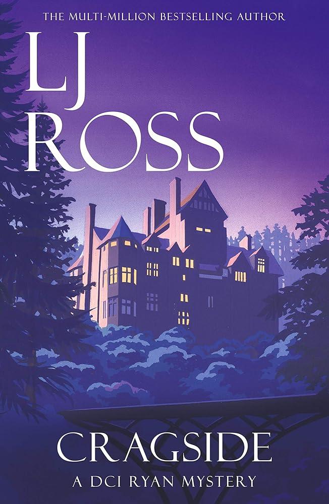 Cragside : A DCI Ryan Mystery