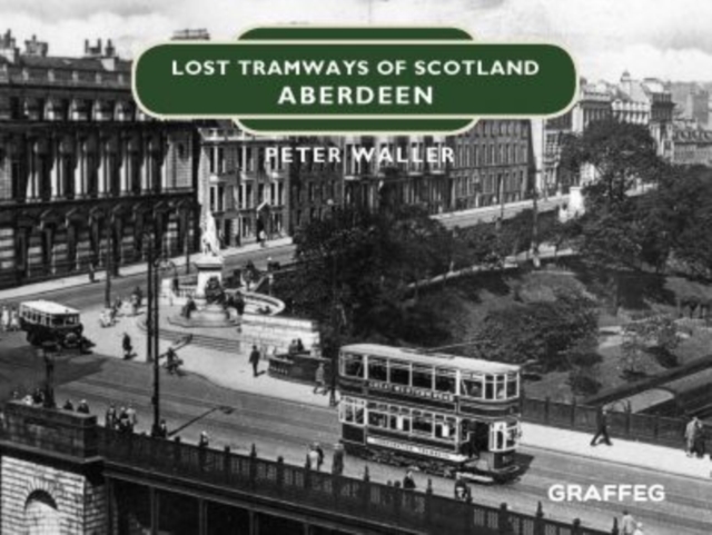 Lost Tramways of Scotland
