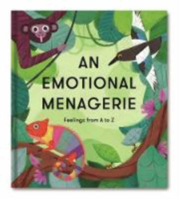 An Emotional Menagerie