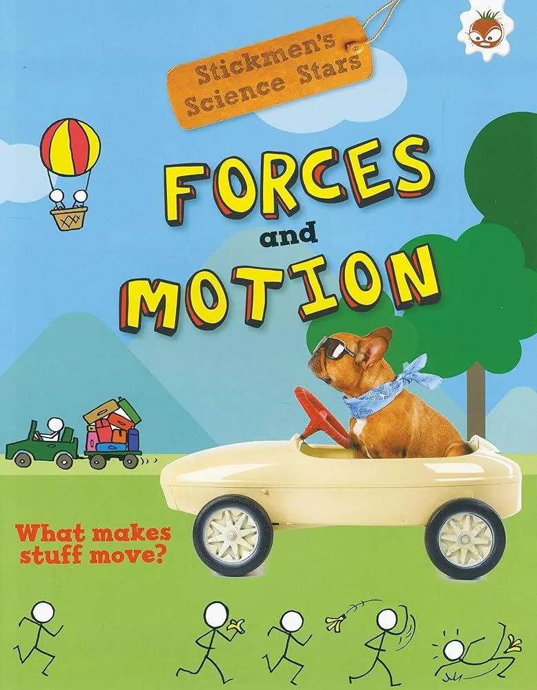 Forces and Motion : Stickmen Science Stars : 4