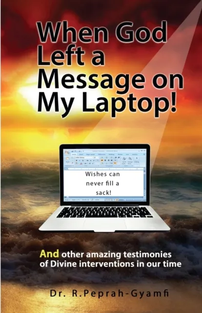When God Left a Message on My Laptop!