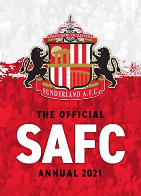 The Official Sunderland AFC Annual 2021