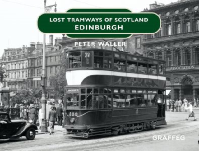 Lost Tramways of Scotland