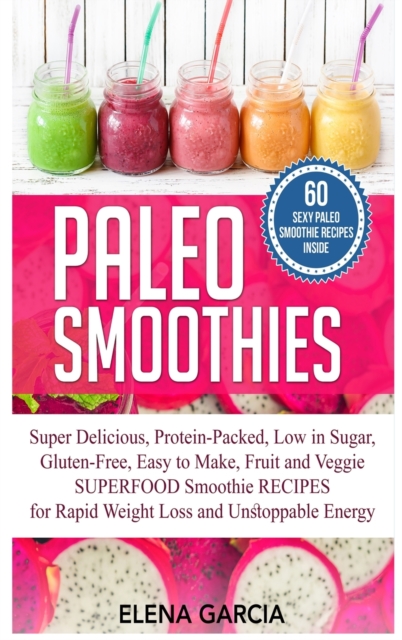 Paleo Smoothies