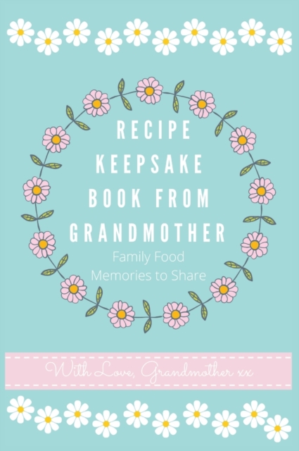 Recipe Keepsake Book From Grandmother
