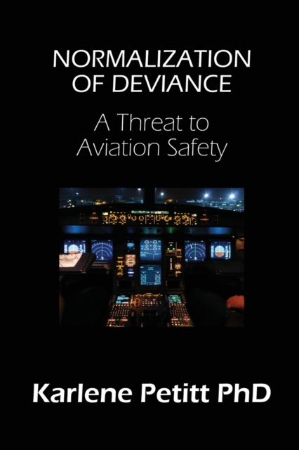 Normalization of Deviance