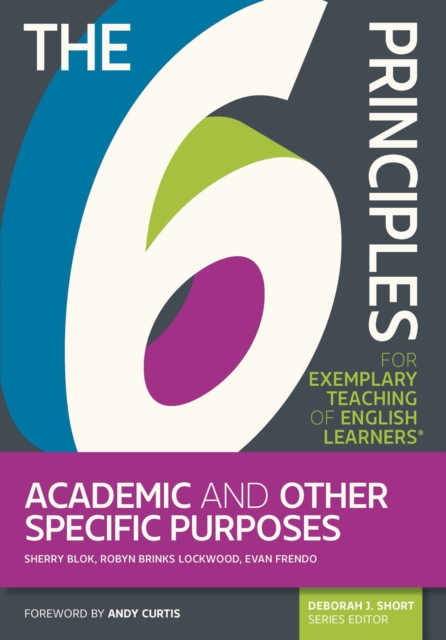 The 6 Principles for Exemplary Teaching of English Learners®