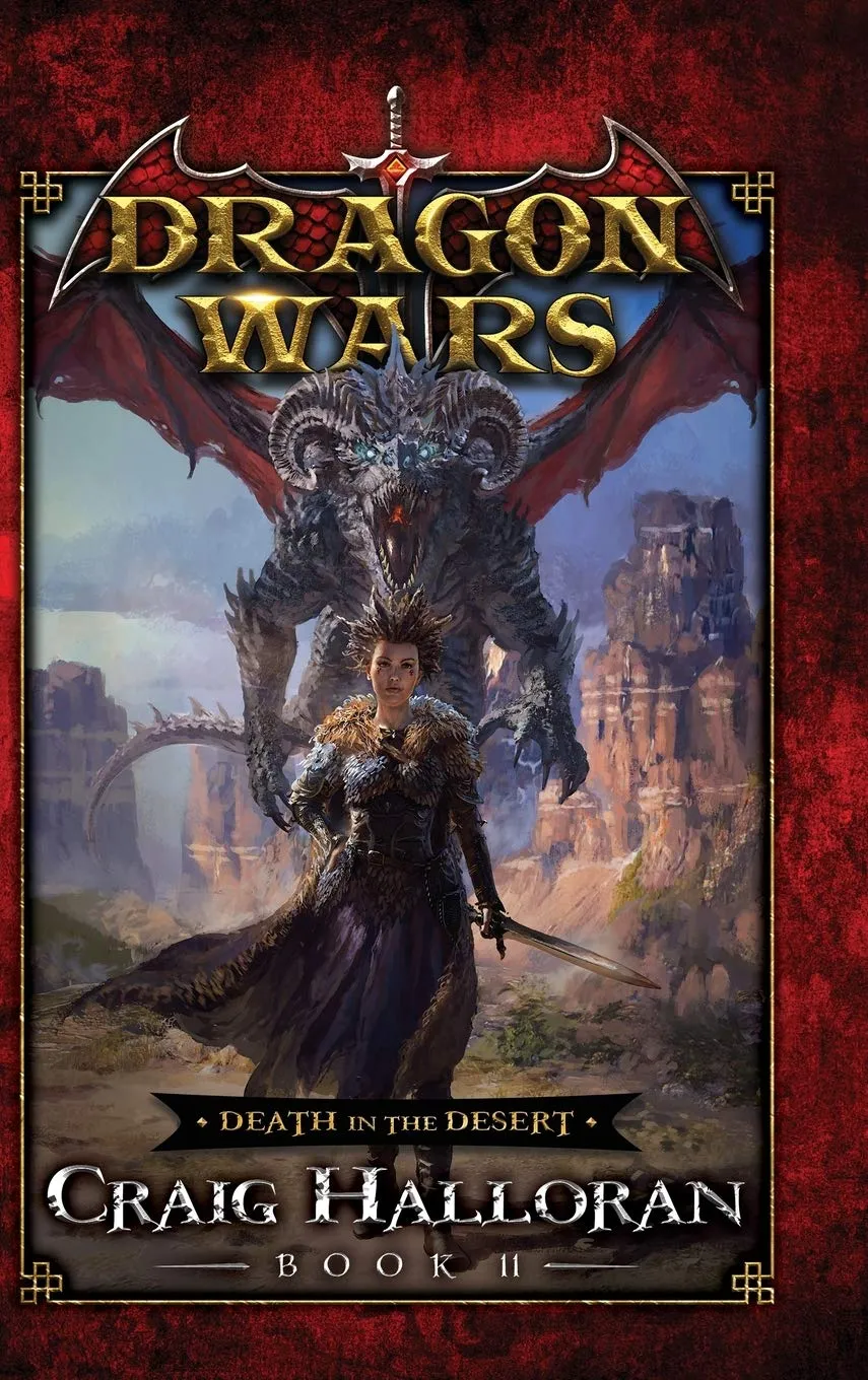 Death in the Desert : Dragon Wars - Book 11 : 11