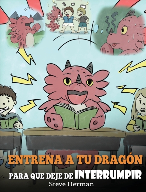 Entrena a tu Dragon para que Deje de Interrumpir